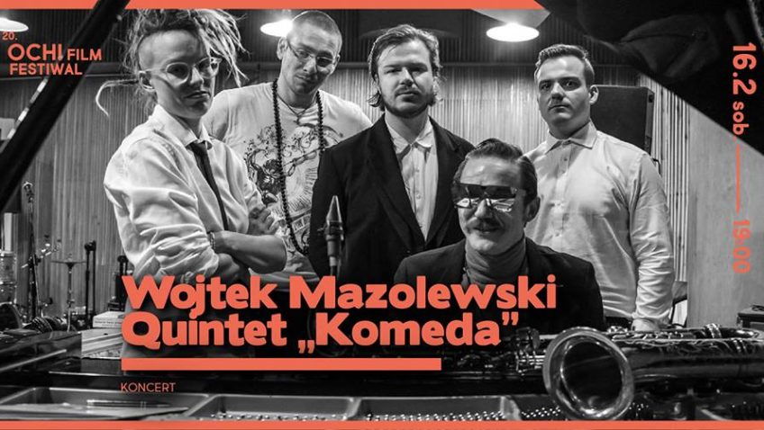 Koncert Wojtek Mazolewski Quintet „Komeda” 16 II