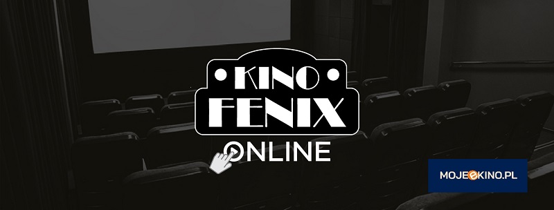KINO FENIX W SIECI – START !
