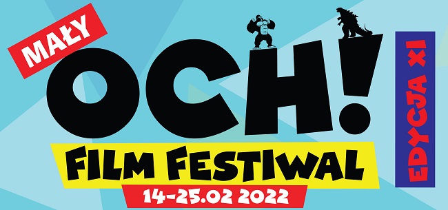 małyOCH! Film Festiwal XI 14-25.02