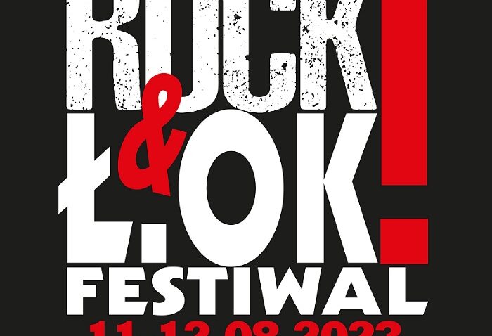 ROCK & Ł.OK! FESTIWAL 11-12.08